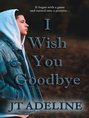 cover image of I Wish You Goodbye